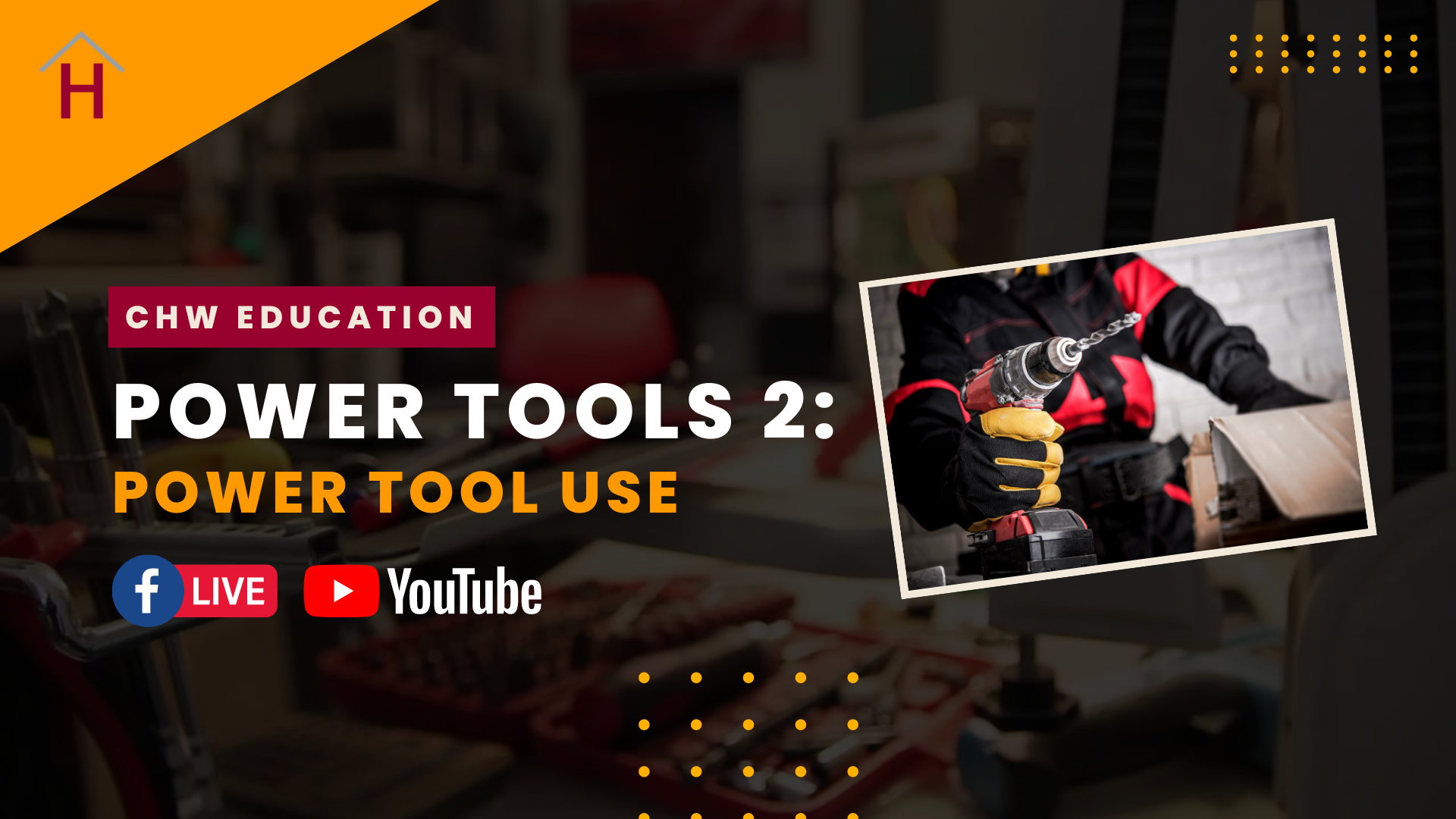 power tools 2: power tool use
